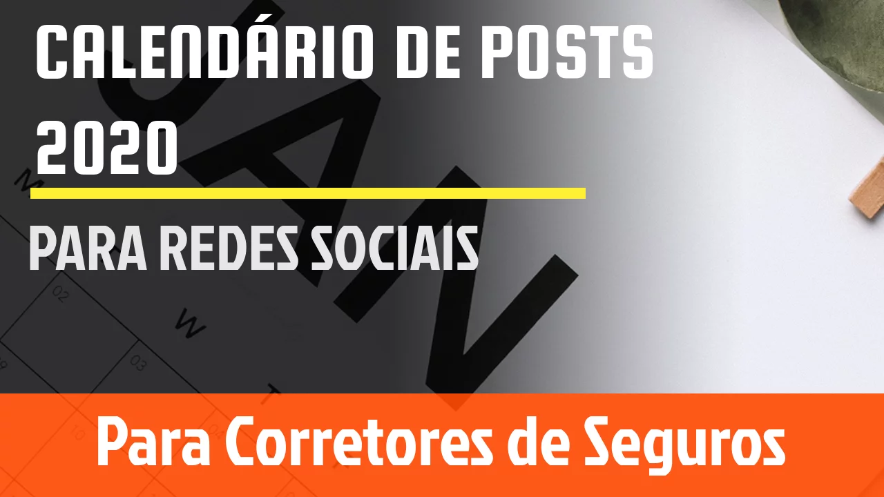 Calendário de Posts de Redes Sociais para Corretores de Seguros