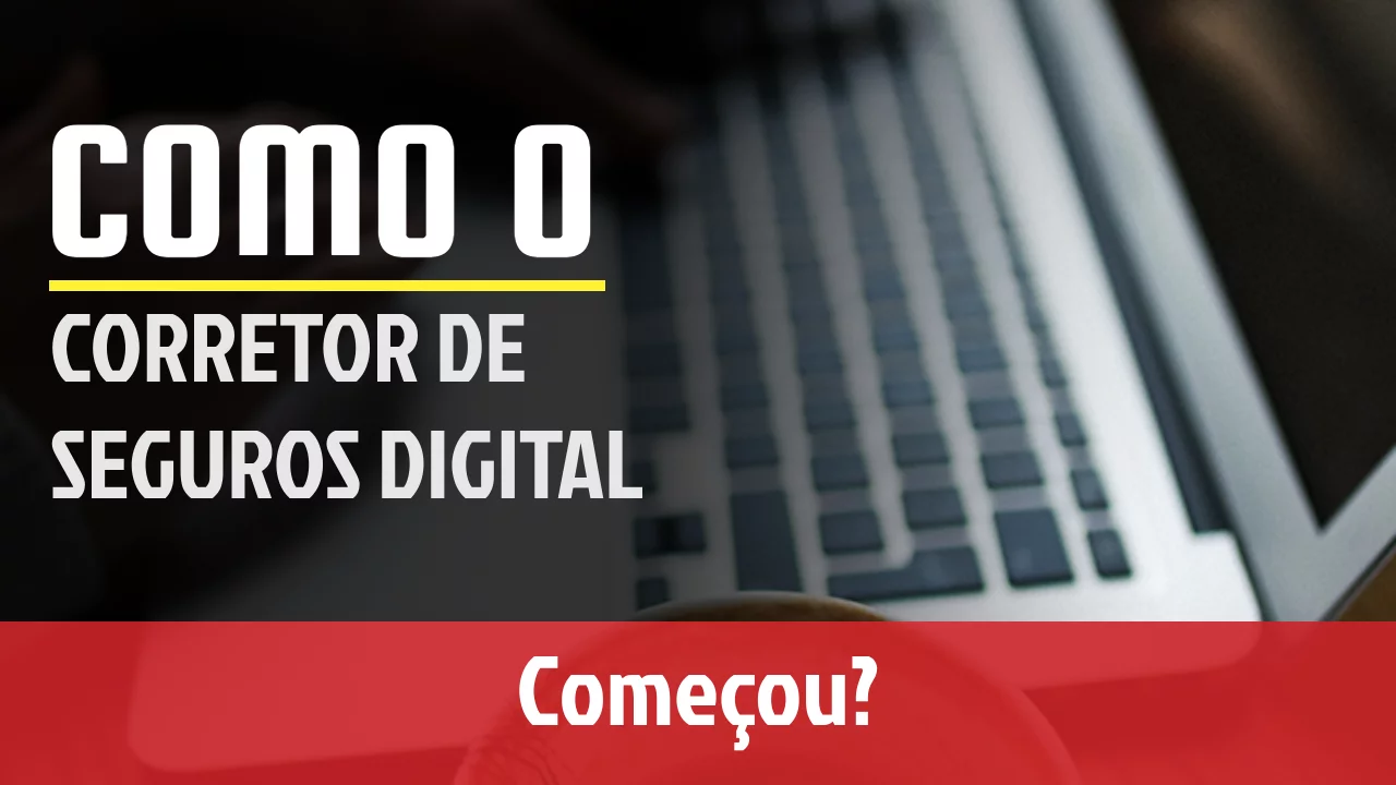 Como o projeto do Corretor de Seguros Digital Começou?