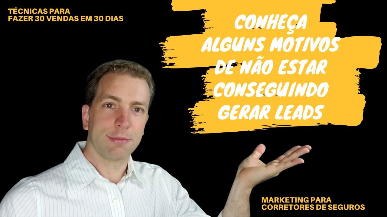 Conheça alguns motivos de não estar conseguindo gerar leads